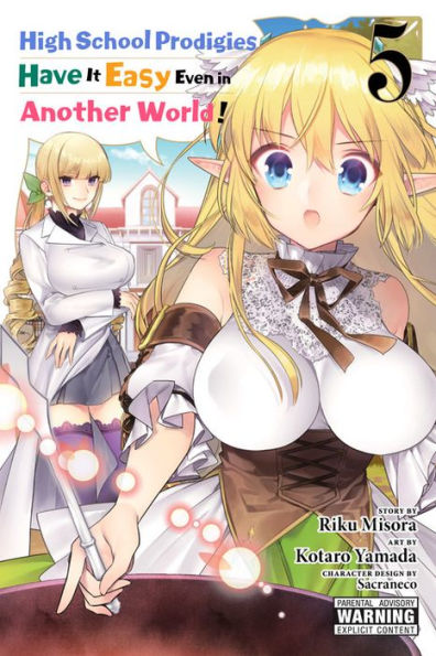 High School Prodigies Have It Easy Even Another World!, Vol. 5 (manga)