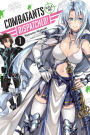 Combatants Will Be Dispatched!, Vol. 1 (light novel)