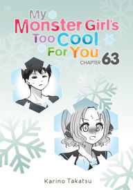 Title: My Monster Girl's Too Cool for You, Chapter 63, Author: Karino Takatsu