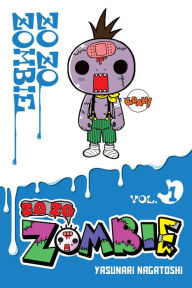 Title: Zo Zo Zombie, Vol. 1, Author: Yasunari Nagatoshi