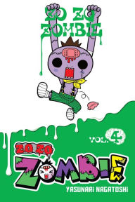 Title: Zo Zo Zombie, Vol. 4, Author: Yasunari Nagatoshi