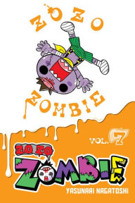 Title: Zo Zo Zombie, Vol. 7, Author: Yasunari Nagatoshi