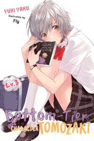 Title: Bottom-Tier Character Tomozaki, Vol. 3 (light novel), Author: Yuki Yaku
