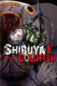 Title: Shibuya Goldfish, Vol. 6, Author: Hiroumi Aoi