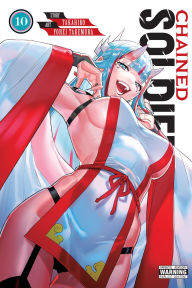 Read free books online free without download Chained Soldier, Vol. 10  in English