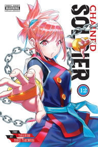 Title: Chained Soldier, Vol. 12, Author: Takahiro