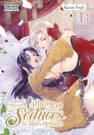 Free ebooks in pdf format to download When the Villainess Seduces the Main Heroine, Vol. 1 by Kasai Fujii, Kiki Piatkowska in English 9781975389185