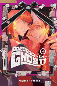 Free bookworn 2 download GOGOGOGO-GO-GHOST!, Vol. 4 9781975389369 by Miyako Hiruzuka, Minna Lin in English RTF