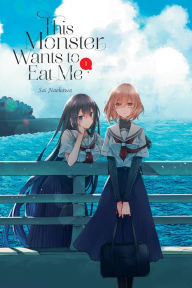 Title: This Monster Wants to Eat Me, Vol. 1, Author: Sai Naekawa