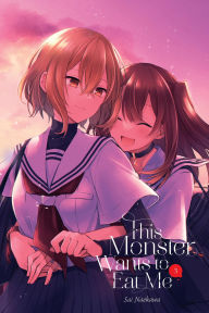 Free audiobooks itunes download This Monster Wants to Eat Me, Vol. 3 9781975390525 FB2 (English Edition)