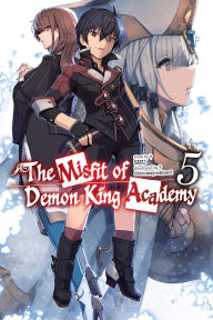 Free downloads ebook from pdf The Misfit of Demon King Academy, Vol. 5 (light novel) in English by SHU, Shizumayoshinori, Mana Z. 9781975391058 PDB DJVU MOBI