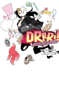 Title: Durarara!! Side Stories?! (light novel), Author: Ryohgo Narita