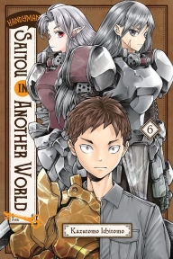 Free electronics pdf ebook downloads Handyman Saitou in Another World, Vol. 6