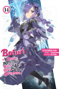 Ipod downloads free books Bofuri: I Don't Want to Get Hurt, so I'll Max Out My Defense., Vol. 14 (light novel) by Yuumikan, KOIN, Andrew Cunningham 9781975391447  in English