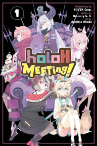 Ebooks downloaden free holoX MEETing!, Vol. 1 in English by COVER Corp., Omcurry G. K., Anmitsu Okada