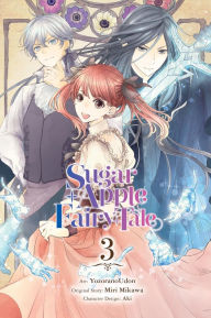 Title: Sugar Apple Fairy Tale, Vol. 3 (manga), Author: Aki