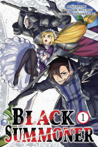 E-books free downloads Black Summoner, Vol. 1 (manga) by Doufu Mayoi, Gin Ammo, Kurogin Kurogin, Taishi, Kevin Chen