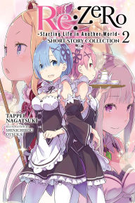Download books for free on ipad Re:ZERO -Starting Life in Another World- Short Story Collection, Vol. 2 (light novel)