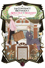 Amazon free downloads ebooks The Contract Between a Specter and a Servant, Vol. 3 (light novel)