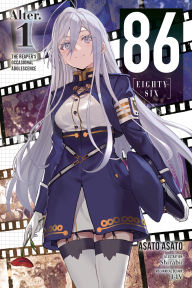 Title: 86--EIGHTY-SIX Alter.1 (light novel): The Reaper's Occasional Adolescence, Author: Asato Asato