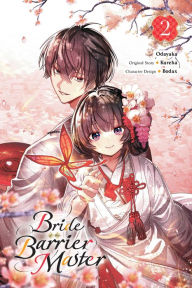 Google book download pdf Bride of the Barrier Master, Vol. 2 (manga) by Kureha, Odayaka, Bodax, Linda Liu 9781975393168  (English Edition)