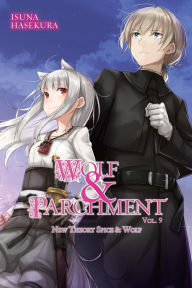 Title: Wolf & Parchment: New Theory Spice & Wolf, Vol. 9 (light novel), Author: Isuna Hasekura