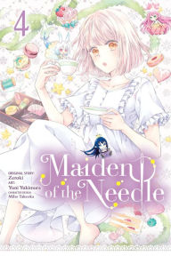 Title: Maiden of the Needle, Vol. 4 (manga), Author: Zeroki