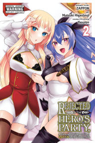Title: Rejected by the Hero's Party, a Princess Decided to Live a Quiet Life in the Countryside, Vol. 2, Author: Zappon