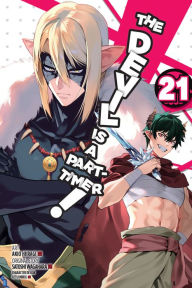 Title: The Devil Is a Part-Timer!, Vol. 21 (manga), Author: Satoshi Wagahara