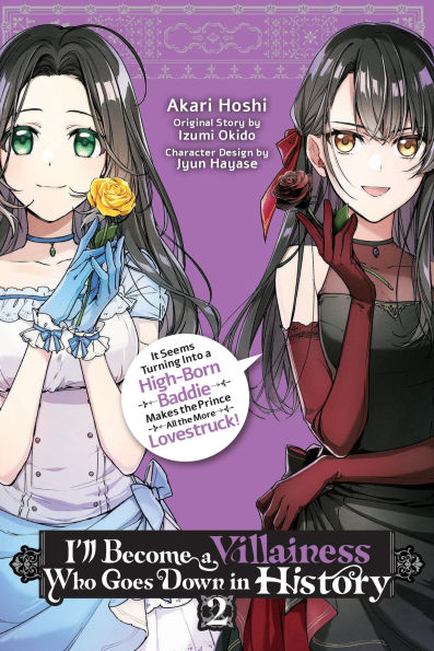I'll Become a Villainess Who Goes Down History, Vol. 2