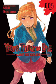 Title: Your Turn to Die: Majority Vote Death Game, Vol. 5, Author: Nankidai