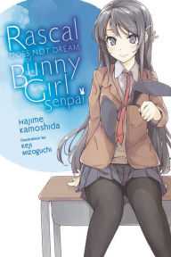 English textbook pdf free download Rascal Does Not Dream of Bunny Girl Senpai (light novel) in English by Hajime Kamoshida, Tsugumi Nanamiya, Keji Mizoguchi