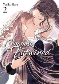 Title: Cocoon Entwined, Vol. 2, Author: Yuriko Hara