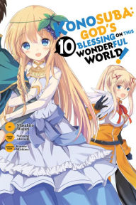 Free download audio books android Konosuba: God's Blessing on This Wonderful World!, Vol. 10 (manga)