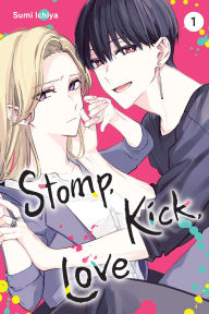 Free audio for books online no download Stomp, Kick, Love, Vol. 1 by Sumi Ichiya, Sarah Burch  9781975399702