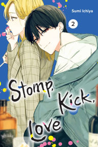 Title: Stomp, Kick, Love, Vol. 2, Author: Sumi Ichiya