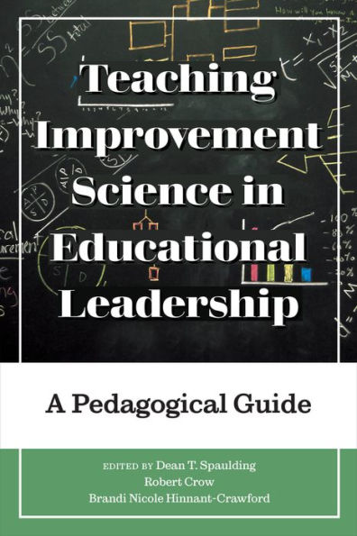 Teaching Improvement Science Educational Leadership: A Pedagogical Guide