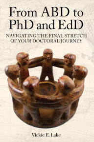 Book downloadable free online From ABD to PhD and EdD: Navigating the Final Stretch of Your Doctoral Journey
