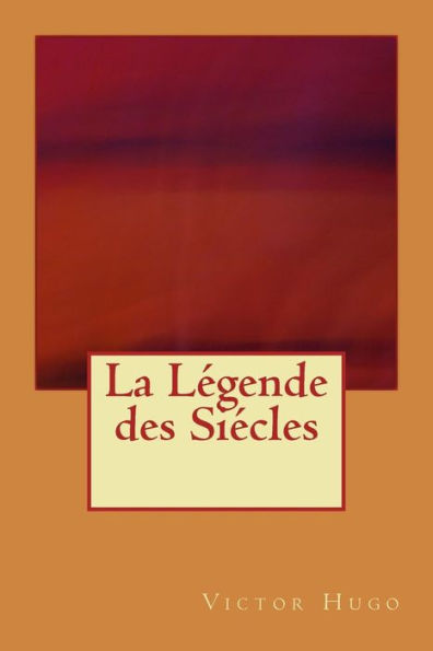 La Legende des Siecles