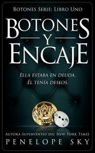 Title: Botones y Encaje, Author: Penelope Sky