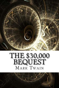 The $30,000 Bequest