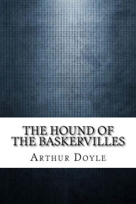 Title: The Hound of the Baskervilles, Author: Arthur Conan Doyle