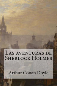 Title: Las aventuras de Sherlock Holmes, Author: Arthur Conan Doyle