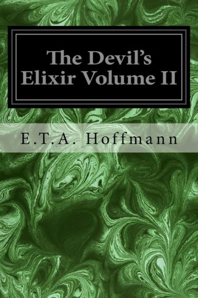 The Devil's Elixir Volume II