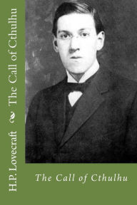 Title: The Call of Cthulhu, Author: H. P. Lovecraft