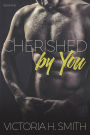 Cherished by You: A Found By You Finale Novella