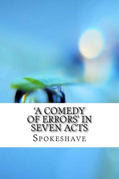 'A Comedy of Errors' Seven Acts