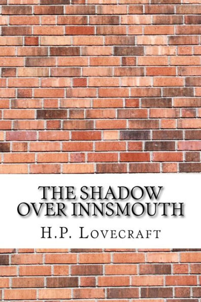 The Shadow Over Innsmouth