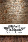 Chess and Checkers: The Way to Mastership