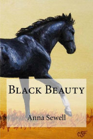 Title: Black Beauty, Author: Anna Sewell